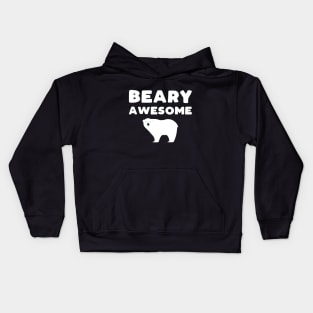 Beary Awesome - funny animal pun Kids Hoodie